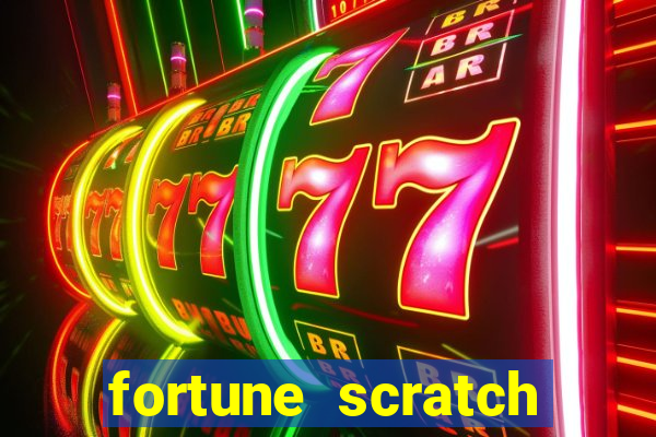 fortune scratch life paga mesmo